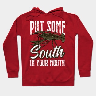 Crawfish Put Some South In Your Mouth Hoodie